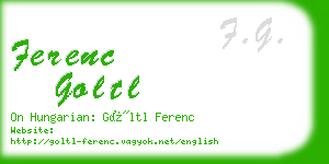 ferenc goltl business card